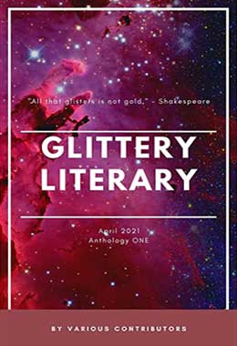 Glittery Literary Anthology One